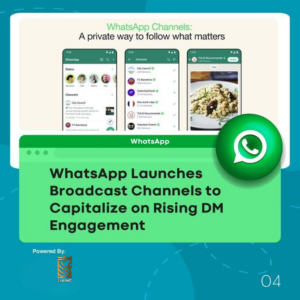 WhatsApp Launches Broadcast Channels to Capitalize on Rising DM Engagement