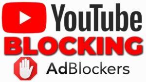 YouTube Takes Action Against Ad Blockers as Ad Revenue Declines